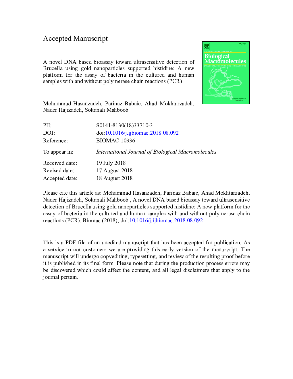 A novel DNA based bioassay toward ultrasensitive detection of Brucella using gold nanoparticles supported histidine: A new platform for the assay of bacteria in the cultured and human biofluids with and without polymerase chain reactions (PCR)