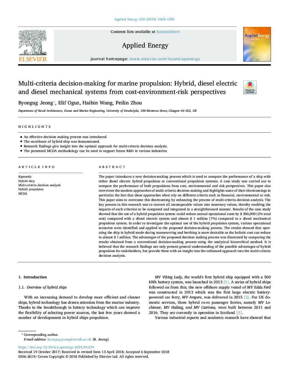 Multi-criteria decision-making for marine propulsion: Hybrid, diesel electric and diesel mechanical systems from cost-environment-risk perspectives