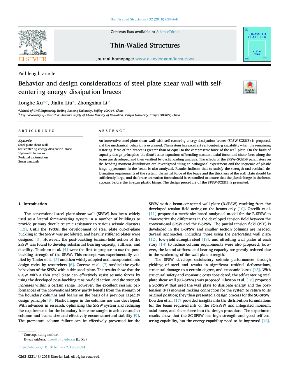 Behavior and design considerations of steel plate shear wall with self-centering energy dissipation braces