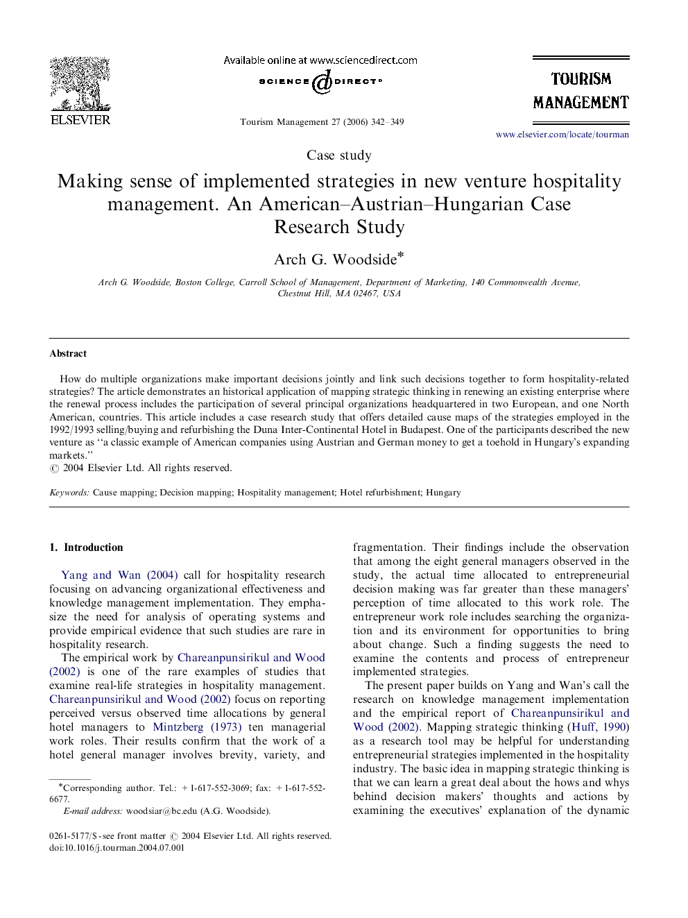 Making sense of implemented strategies in new venture hospitality management. An American–Austrian–Hungarian Case Research Study