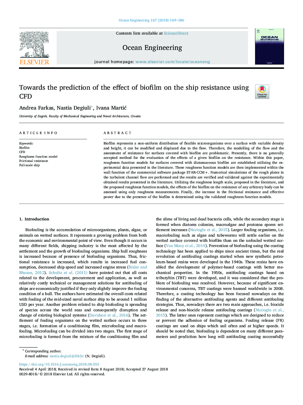 Towards the prediction of the effect of biofilm on the ship resistance using CFD