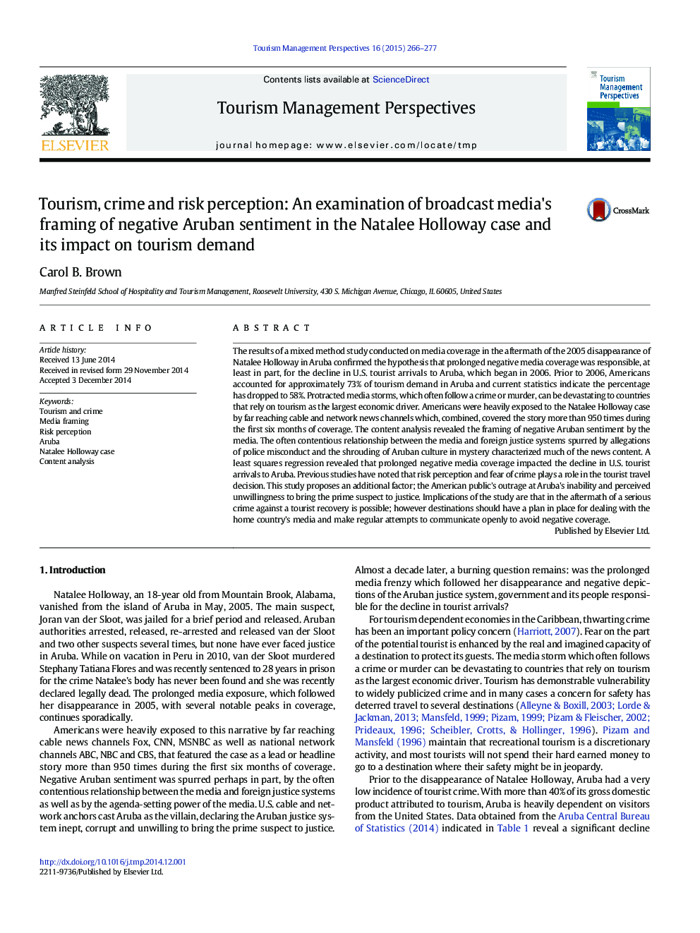 Tourism, crime and risk perception: An examination of broadcast media's framing of negative Aruban sentiment in the Natalee Holloway case and its impact on tourism demand