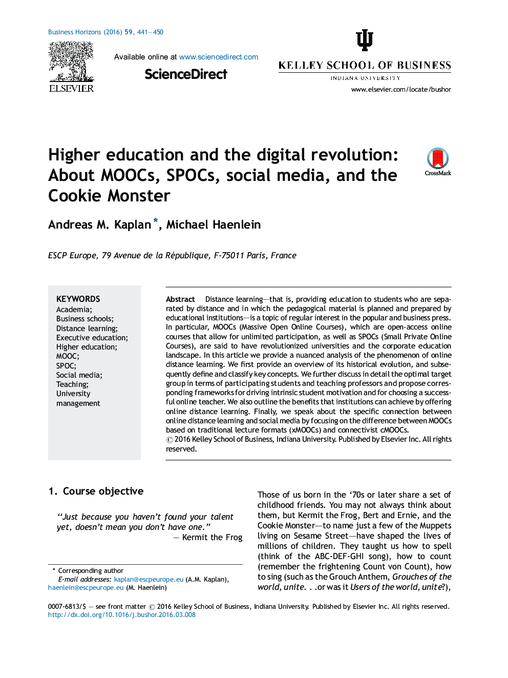 Higher education and the digital revolution: About MOOCs, SPOCs, social media, and the Cookie Monster