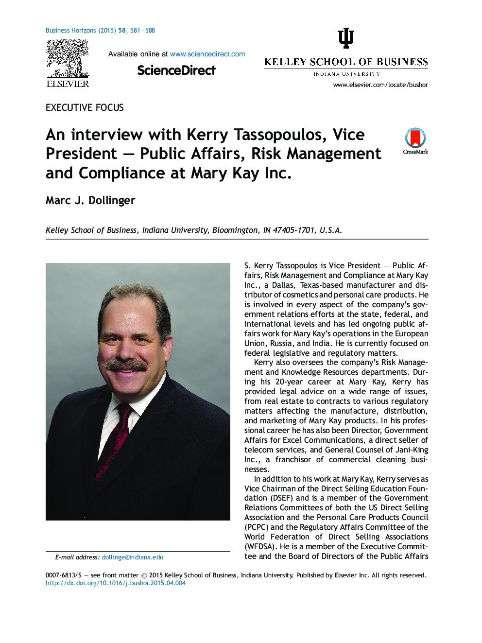 An interview with Kerry Tassopoulos, Vice President - Public Affairs, Risk Management and Compliance at Mary Kay Inc.