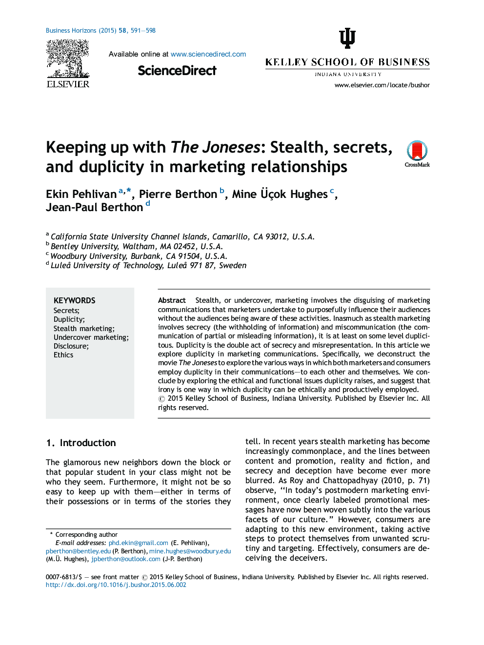 Keeping up with The Joneses: Stealth, secrets, and duplicity in marketing relationships