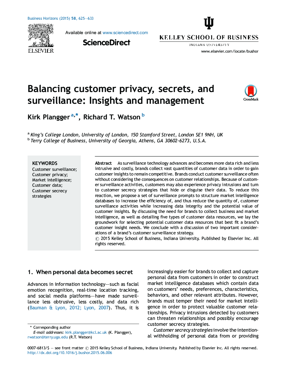 Balancing customer privacy, secrets, and surveillance: Insights and management