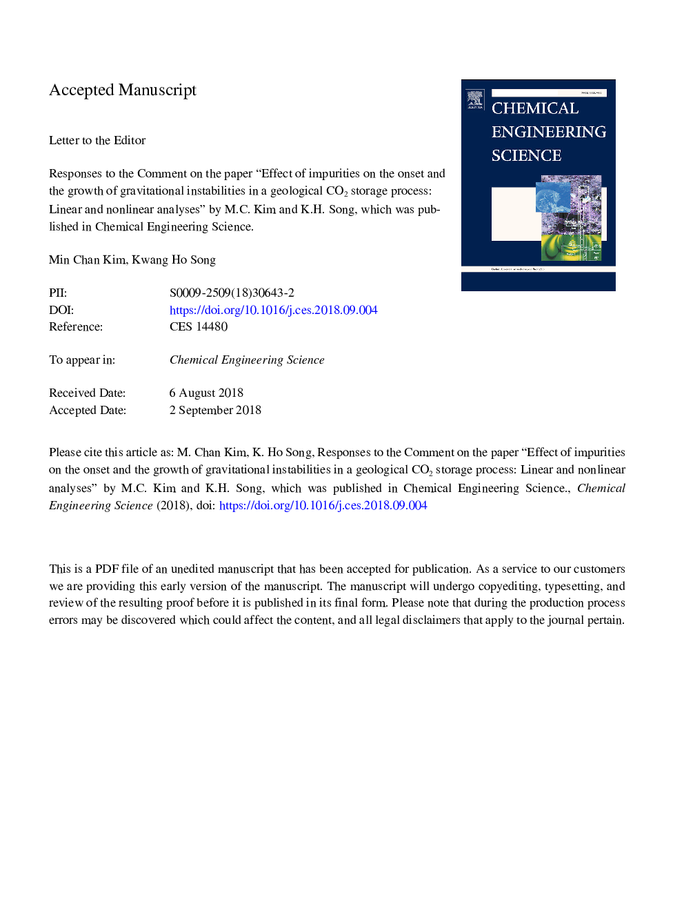 Responses to the comment on the paper “Effect of impurities on the onset and the growth of gravitational instabilities in a geological CO2 storage process: Linear and nonlinear analyses” by M.C. Kim and K.H. Song