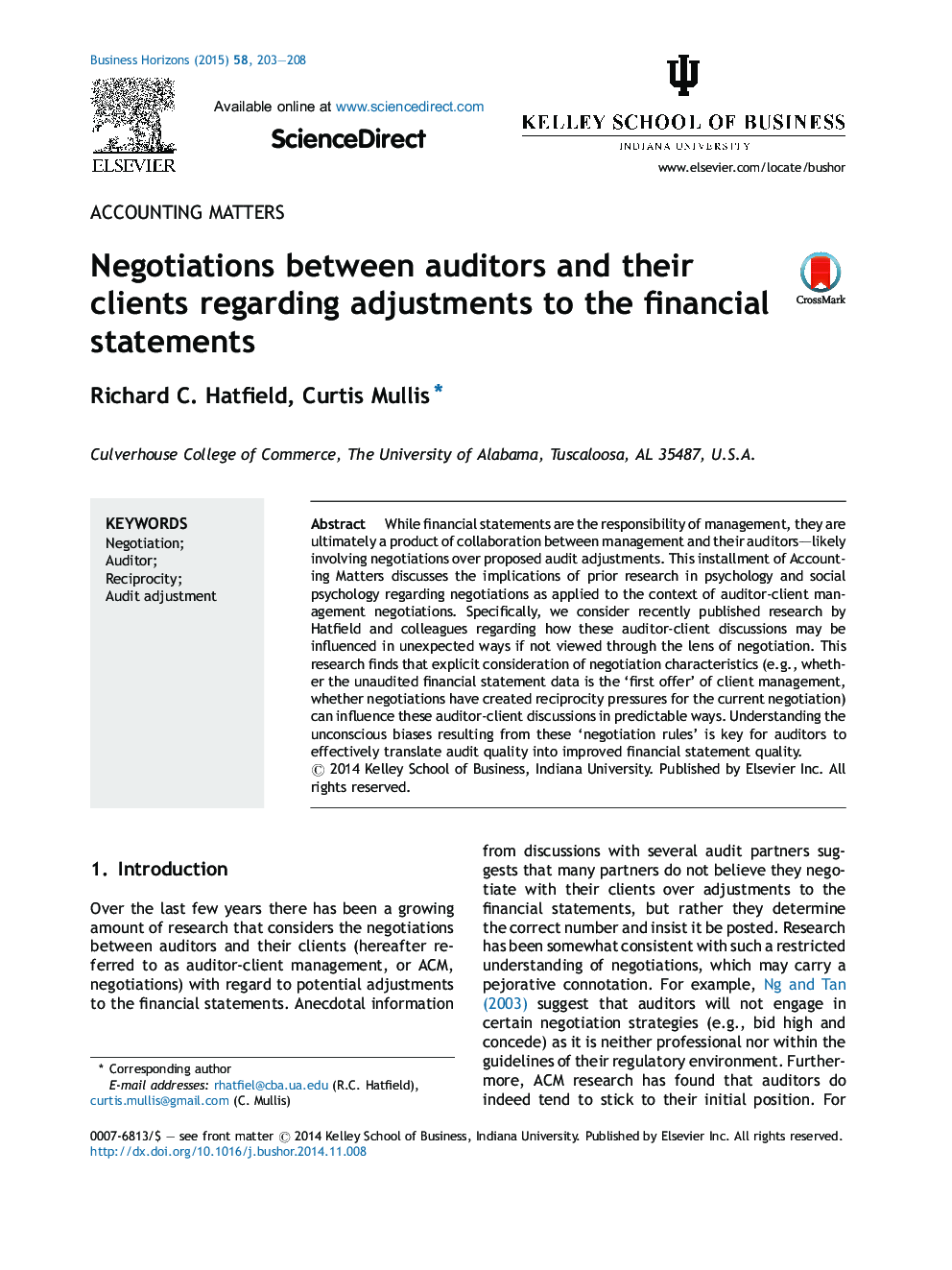 Negotiations between auditors and their clients regarding adjustments to the financial statements