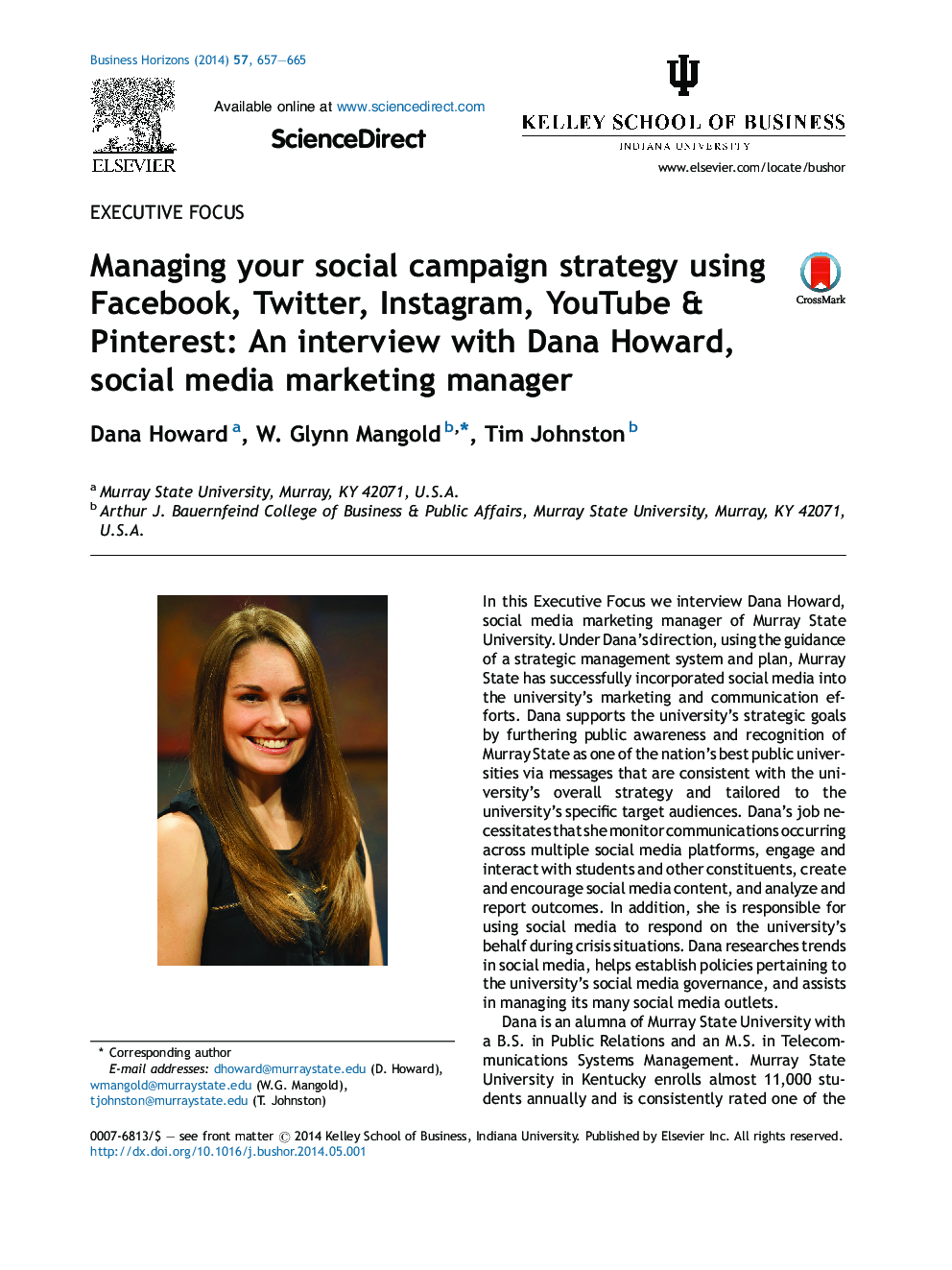 Managing your social campaign strategy using Facebook, Twitter, Instagram, YouTube & Pinterest: An interview with Dana Howard, social media marketing manager