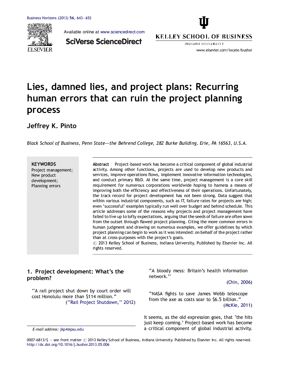 Lies, damned lies, and project plans: Recurring human errors that can ruin the project planning process