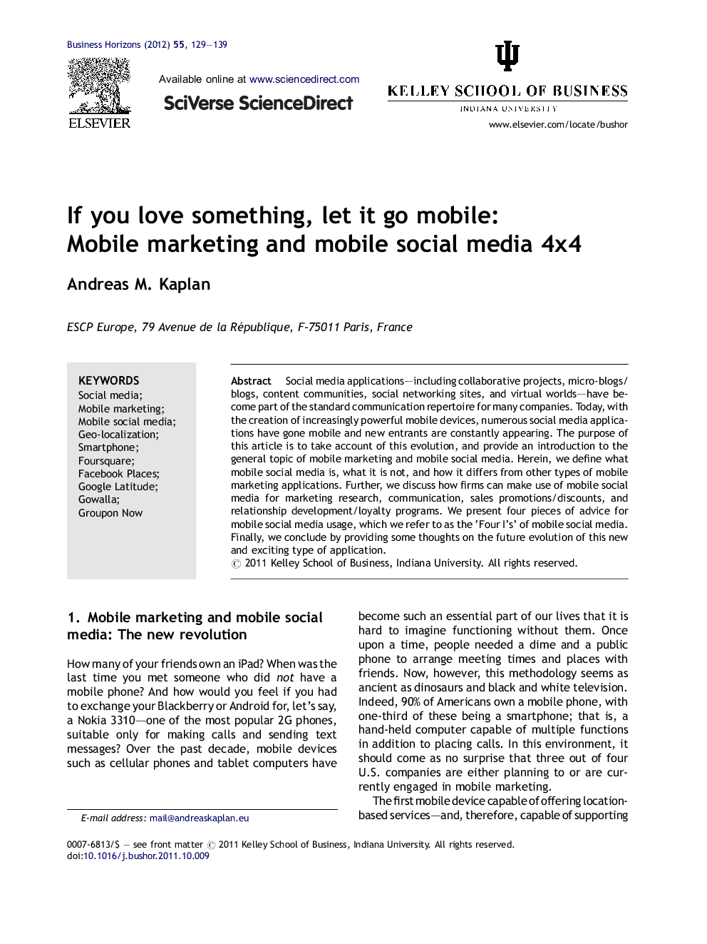 If you love something, let it go mobile: Mobile marketing and mobile social media 4x4