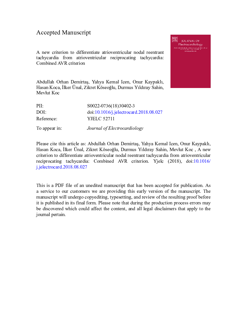 A new criterion to differentiate atrioventricular nodal reentrant tachycardia from atrioventricular reciprocating tachycardia: Combined AVR criterion