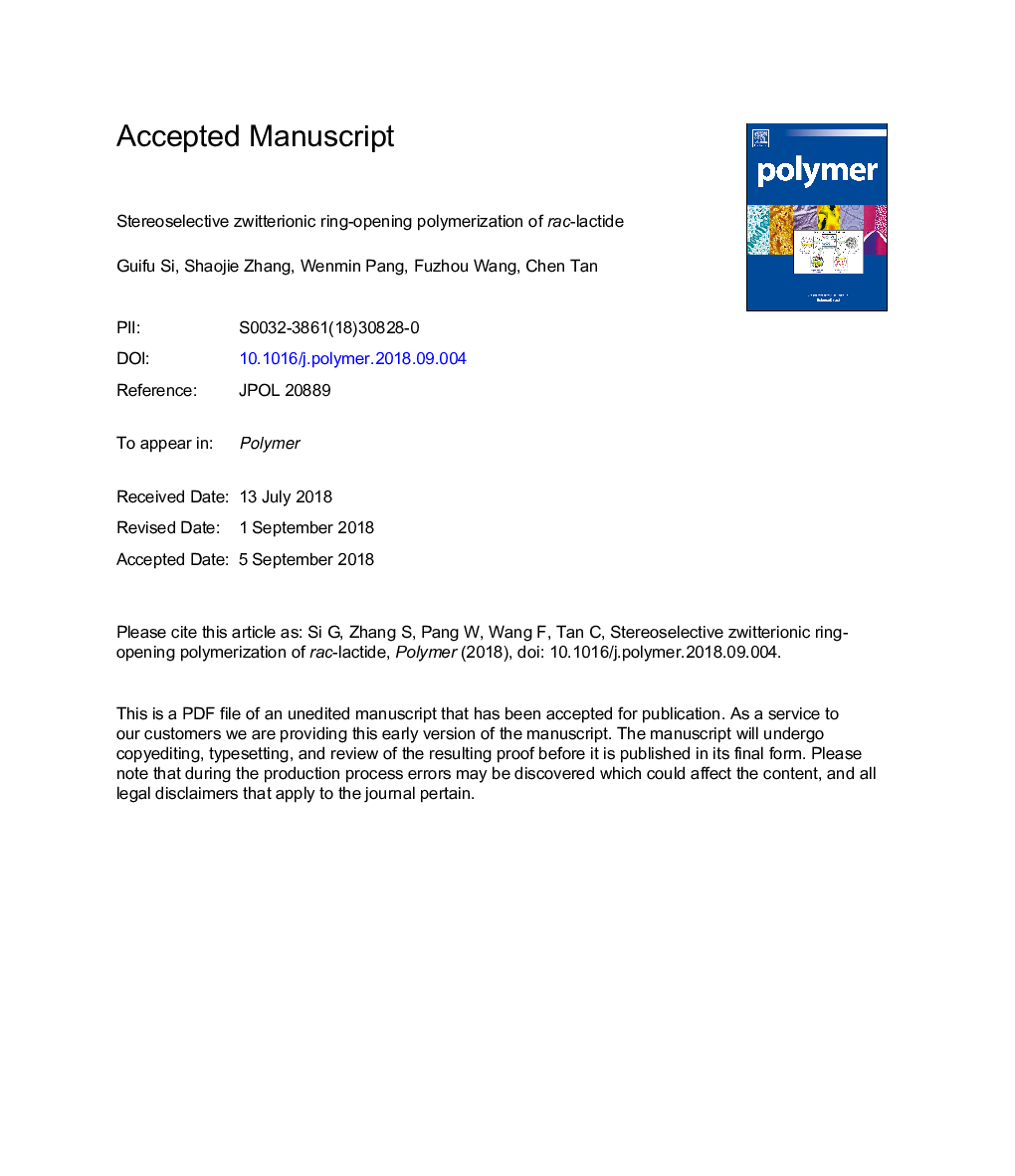 Stereoselective zwitterionic ring-opening polymerization of rac-lactide