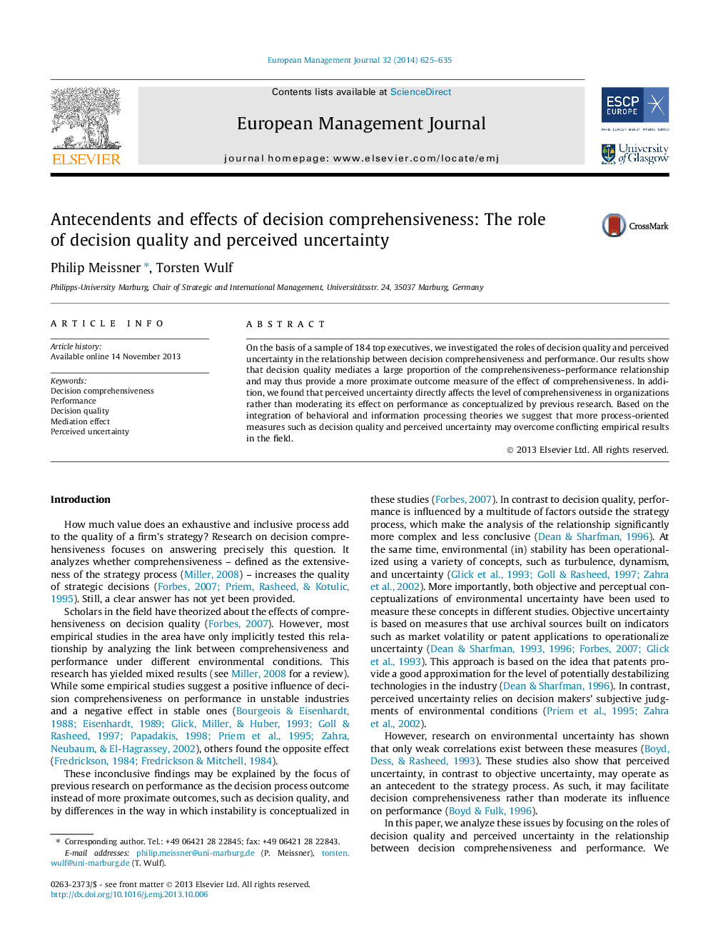 Antecendents and effects of decision comprehensiveness: The role of decision quality and perceived uncertainty