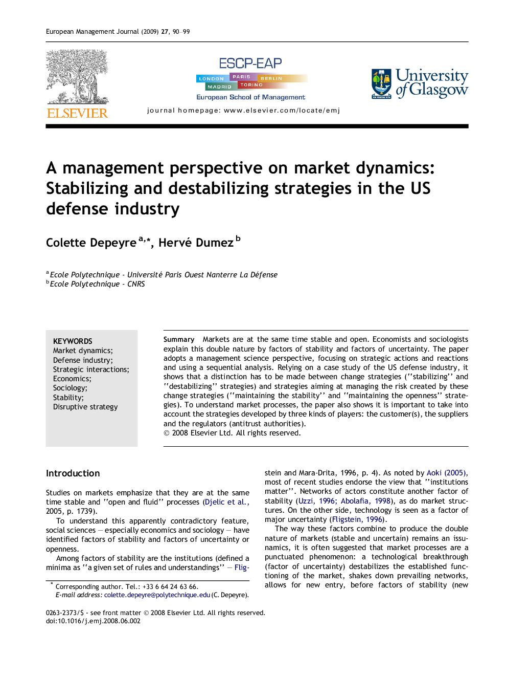 A management perspective on market dynamics: Stabilizing and destabilizing strategies in the US defense industry