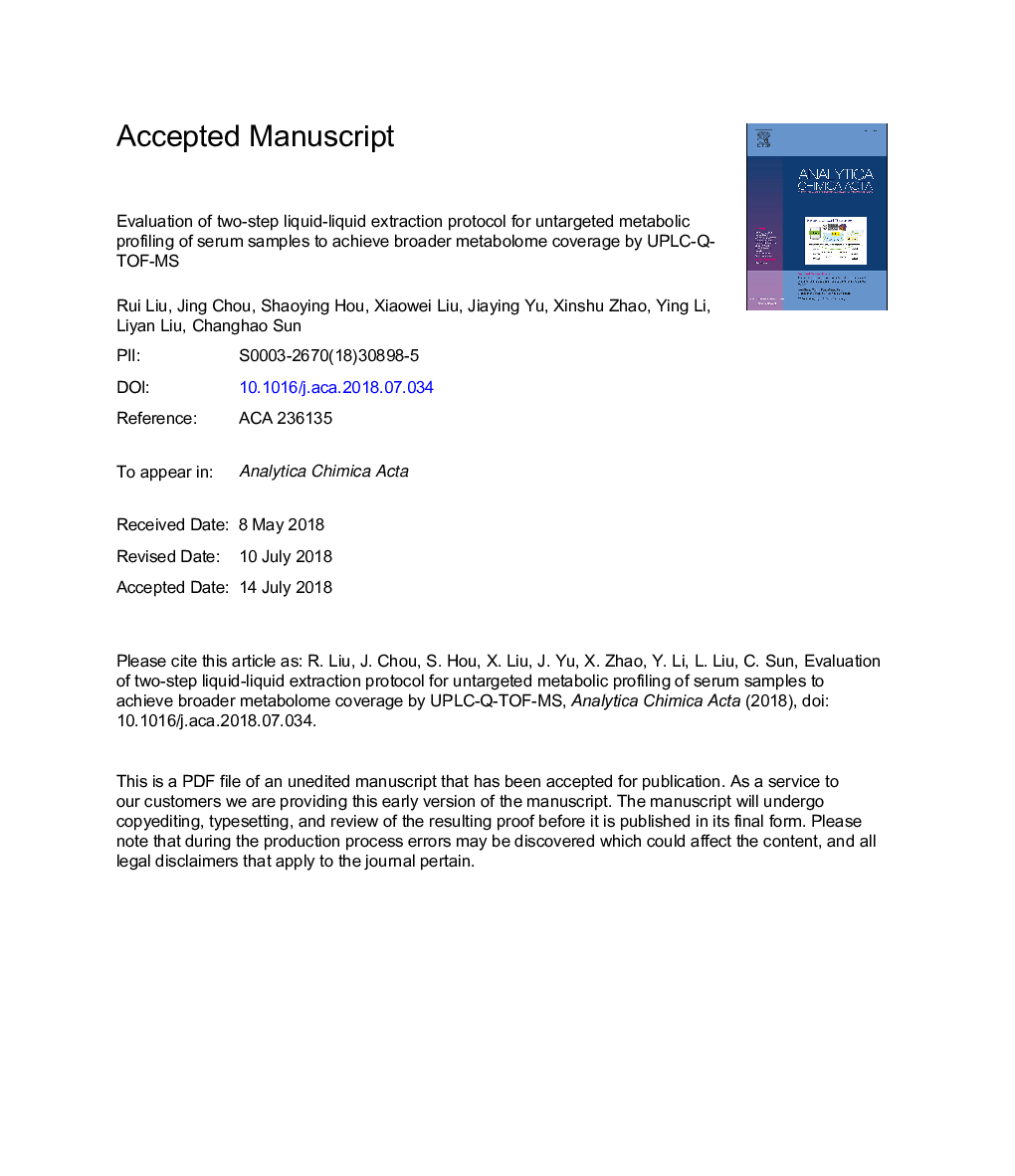 Evaluation of two-step liquid-liquid extraction protocol for untargeted metabolic profiling of serum samples to achieve broader metabolome coverage by UPLC-Q-TOF-MS