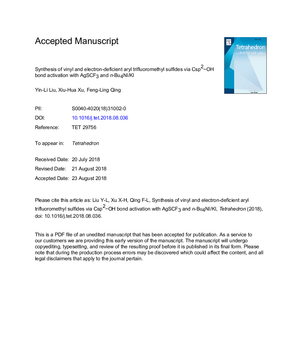 Synthesis of vinyl and electron-deficient aryl trifluoromethyl sulfides via Csp2âOH bond activation with AgSCF3 and n-Bu4NI/KI