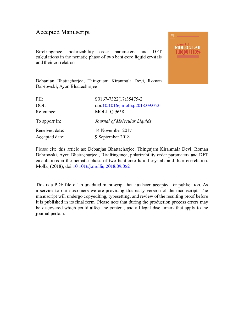 عکس صفحه اول مقاله: Birefringence, polarizability order parameters and DFT calculations in the nematic phase of two bent-core liquid crystals and their correlation Birefringence, polarizability order parameters and DFT calculations in the nematic phase of two bent-core liquid crystals and their correlation