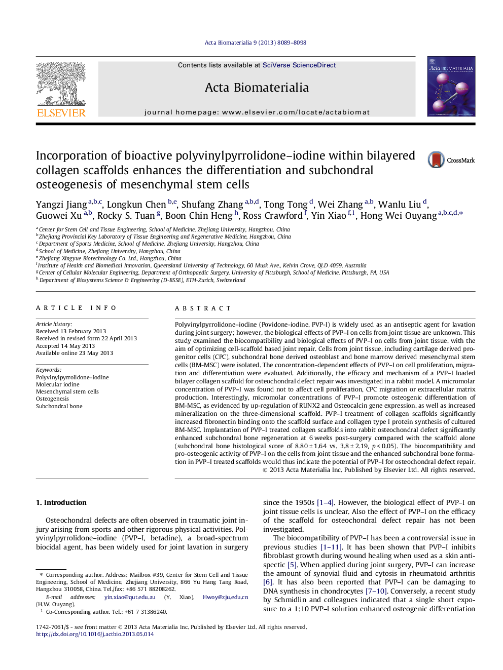 ترکیب پلی وینیل پریرولیدون-ید باکتریایی در داربست های کلاژن دوجداره، باعث افزایش استئوژنیزاسیون تمایز و زیرشوندری سلول های بنیادی مزانشیمی می شود 