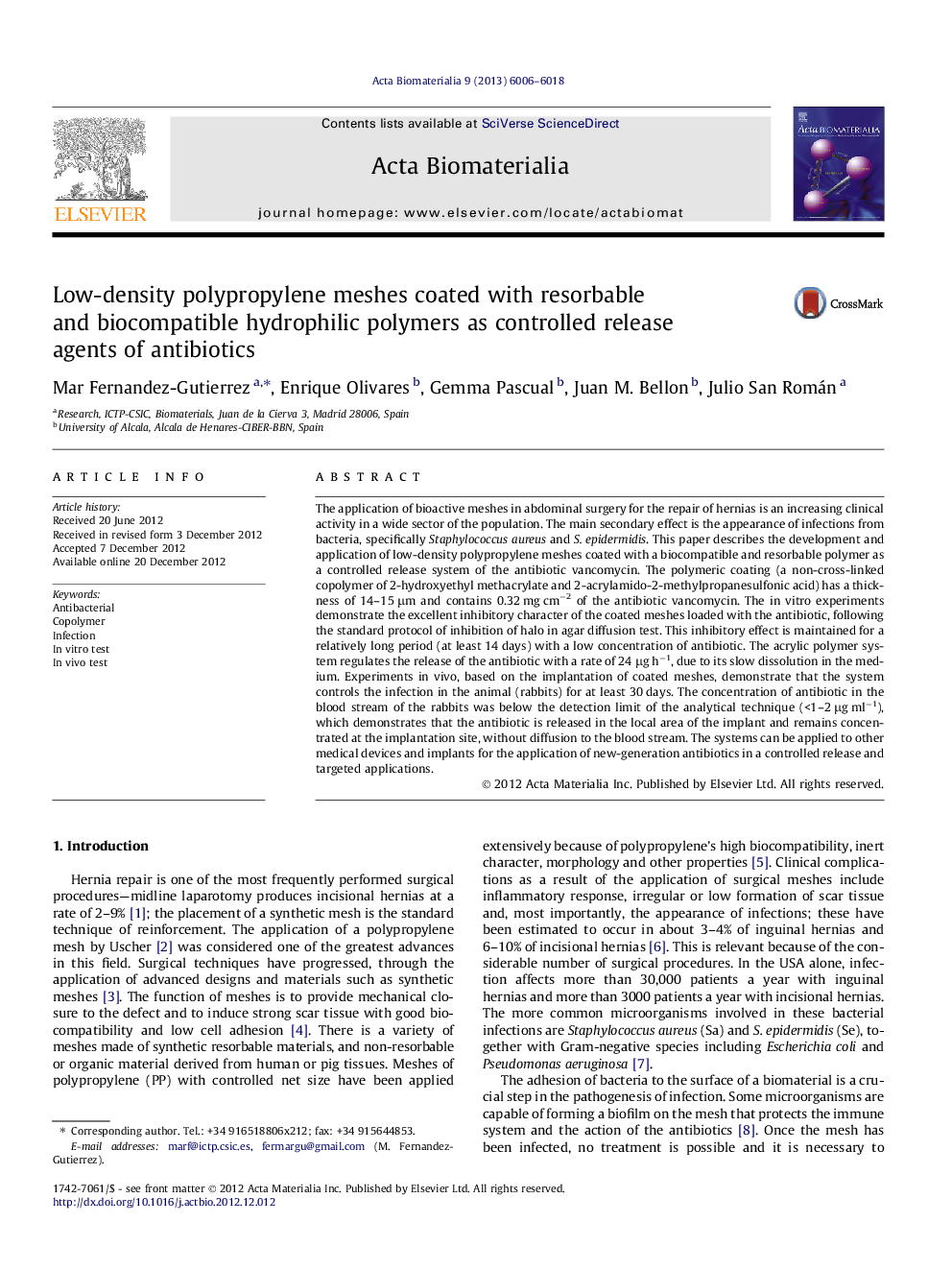 شبکه های پلی پروپیلن با ضخامت چگالی با پلیمرهای هیدروفیلی قابل انجماد و قابل انطباق پوشش داده شده به عنوان عوامل آزاد کننده کنترل شده آنتی بیوتیک ها 