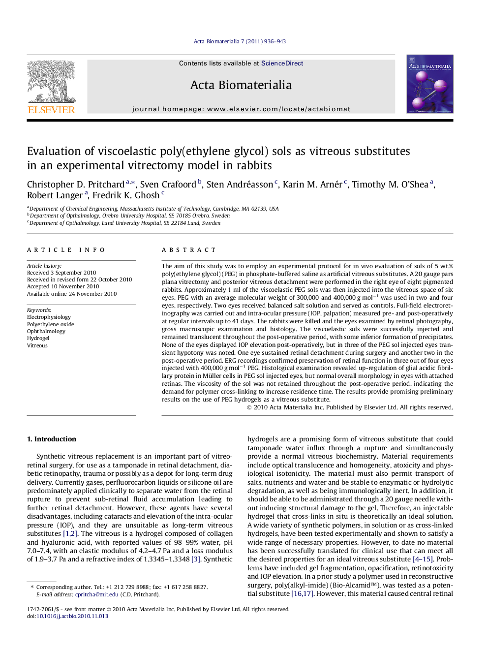 Evaluation of viscoelastic poly(ethylene glycol) sols as vitreous substitutes in an experimental vitrectomy model in rabbits