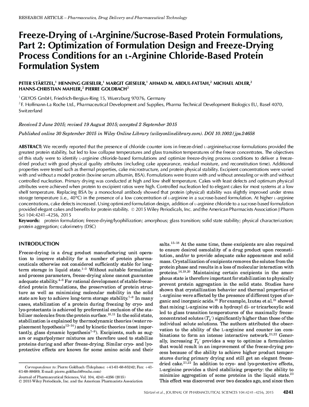 Freeze-Drying of l-Arginine/Sucrose-Based Protein Formulations, Part 2: Optimization of Formulation Design and Freeze-Drying Process Conditions for an l-Arginine Chloride-Based Protein Formulation System