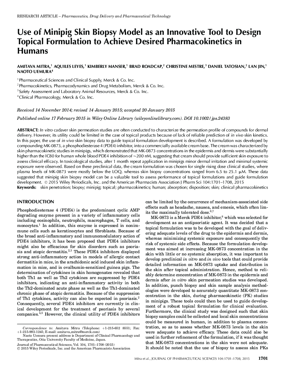 Use of Minipig Skin Biopsy Model as an Innovative Tool to Design Topical Formulation to Achieve Desired Pharmacokinetics in Humans