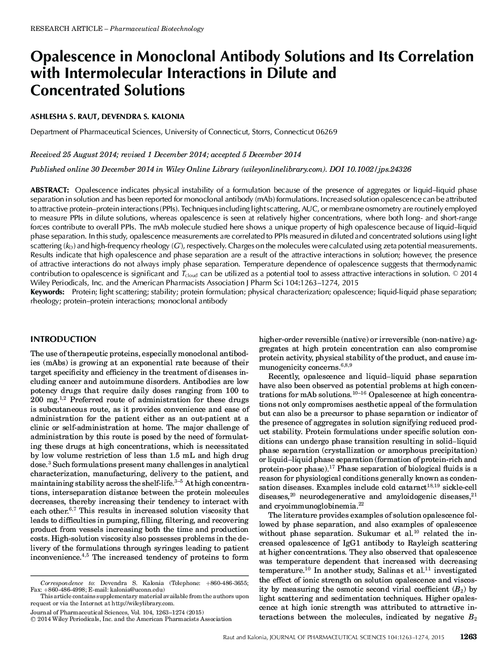 Opalescence in Monoclonal Antibody Solutions and Its Correlation with Intermolecular Interactions in Dilute and Concentrated Solutions