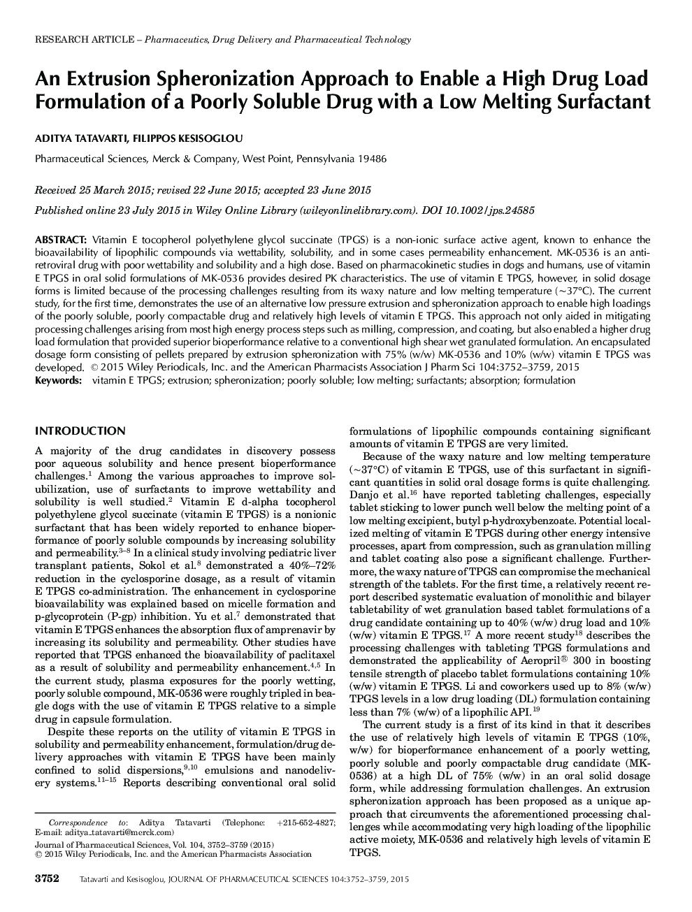 An Extrusion Spheronization Approach to Enable a High Drug Load Formulation of a Poorly Soluble Drug with a Low Melting Surfactant