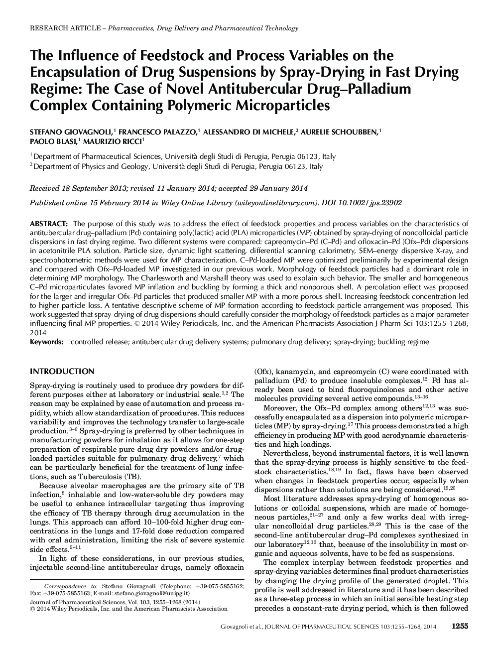 The Influence of Feedstock and Process Variables on the Encapsulation of Drug Suspensions by SprayâDrying in Fast Drying Regime: The Case of Novel Antitubercular Drug-Palladium Complex Containing Polymeric Microparticles