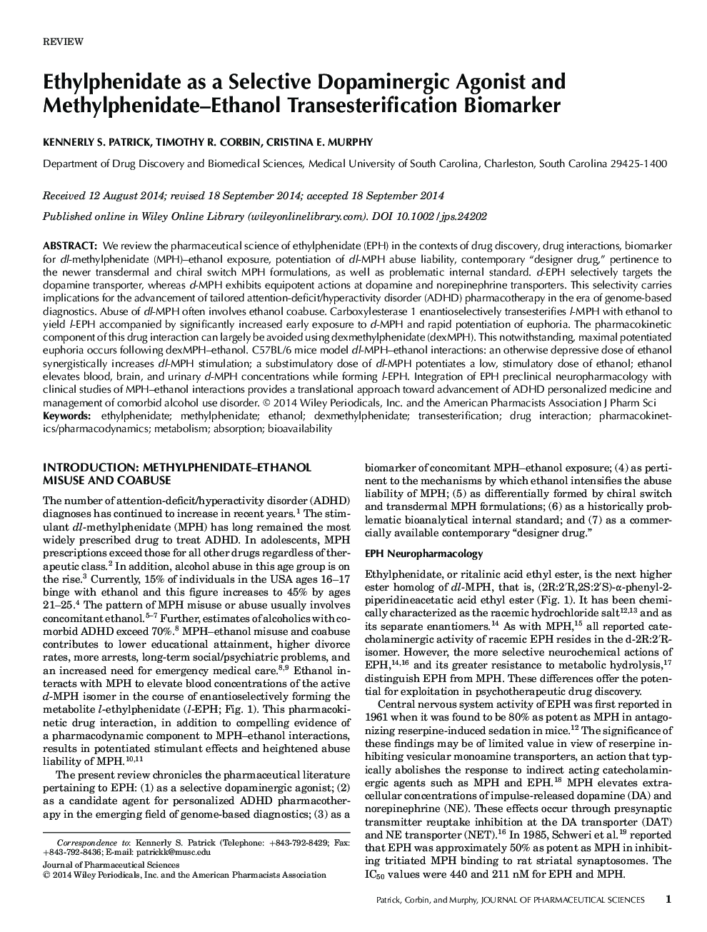 Ethylphenidate as a Selective Dopaminergic Agonist and Methylphenidate-Ethanol Transesterification Biomarker