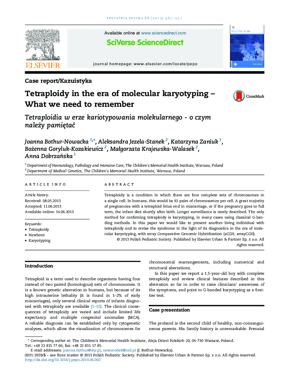 Tetraploidy in the era of molecular karyotyping - What we need to remember