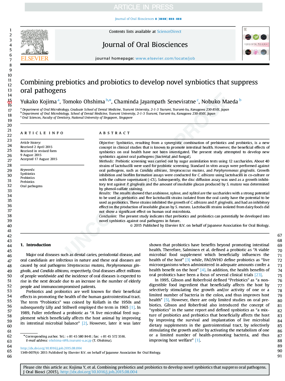 Combining prebiotics and probiotics to develop novel synbiotics that suppress oral pathogens