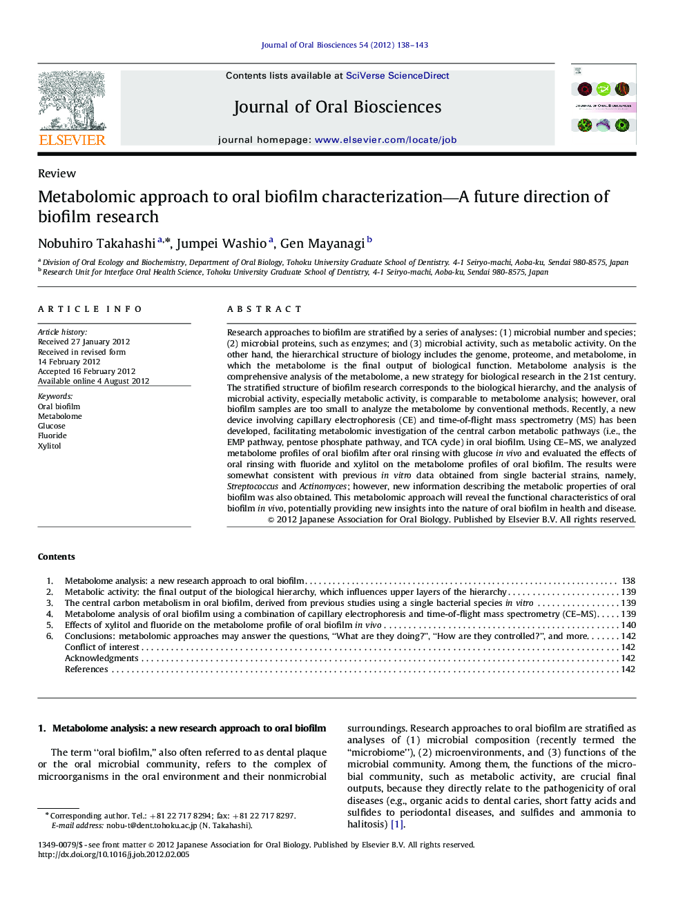 Metabolomic approach to oral biofilm characterization-A future direction of biofilm research