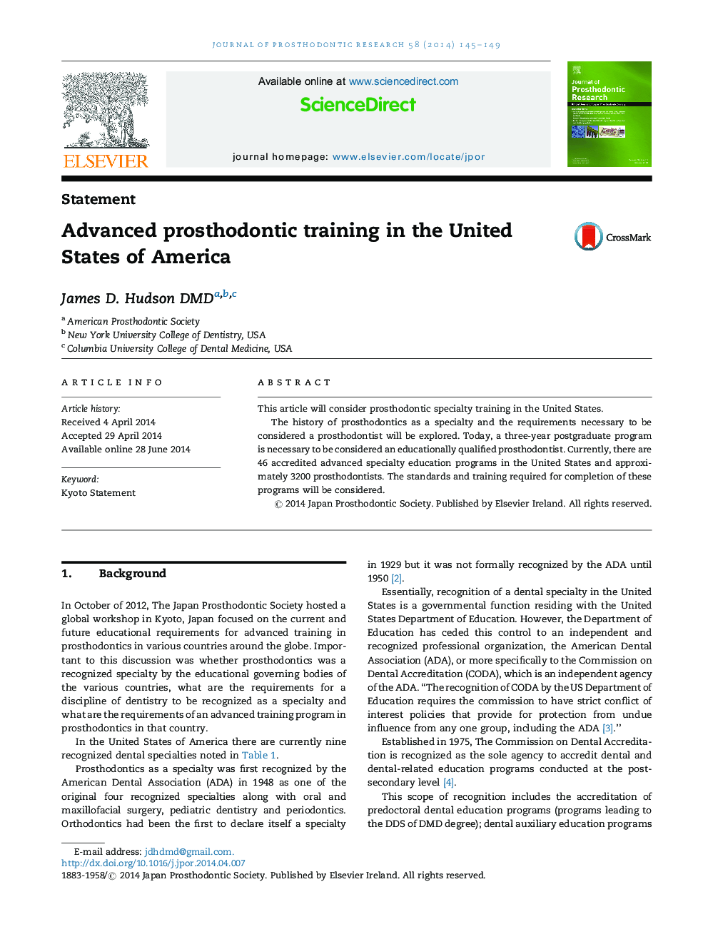 Advanced prosthodontic training in the United States of America