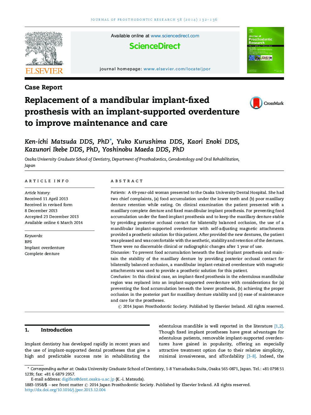Replacement of a mandibular implant-fixed prosthesis with an implant-supported overdenture to improve maintenance and care
