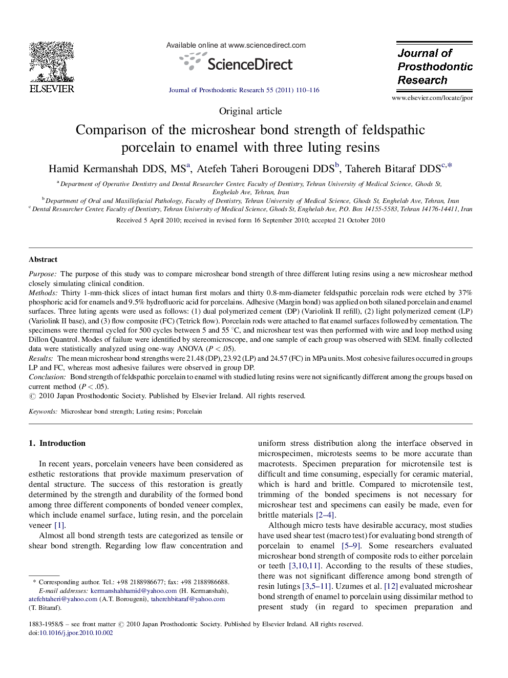 Comparison of the microshear bond strength of feldspathic porcelain to enamel with three luting resins