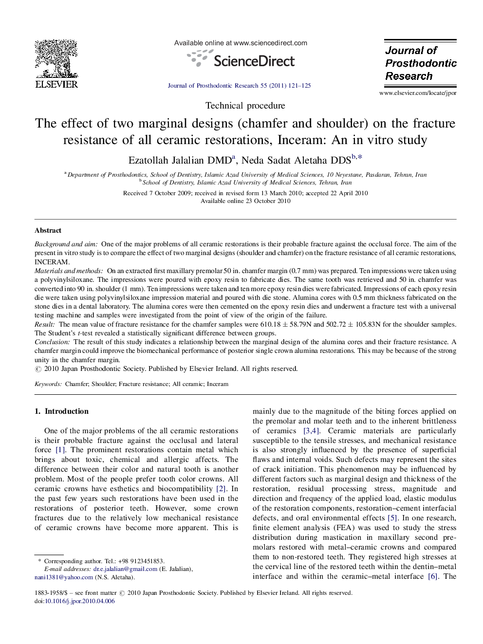 The effect of two marginal designs (chamfer and shoulder) on the fracture resistance of all ceramic restorations, Inceram: An in vitro study