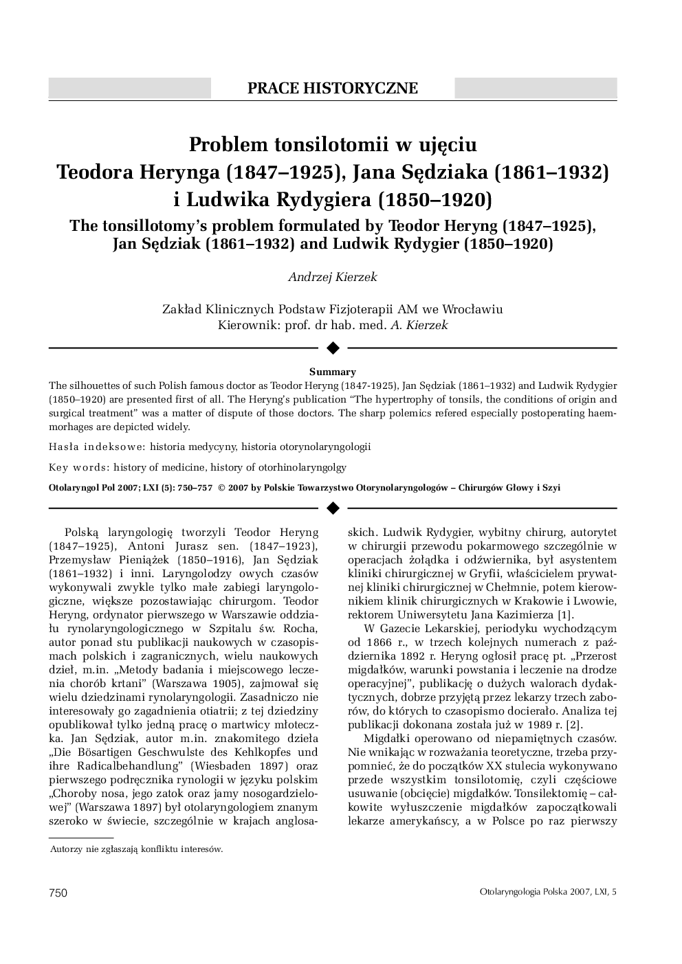 Problem tonsilotomii w ujÄciu Teodora Herynga (1847-1925), Jana SÄdziaka (1861-1932) i Ludwika Rydygiera (1850-1920)