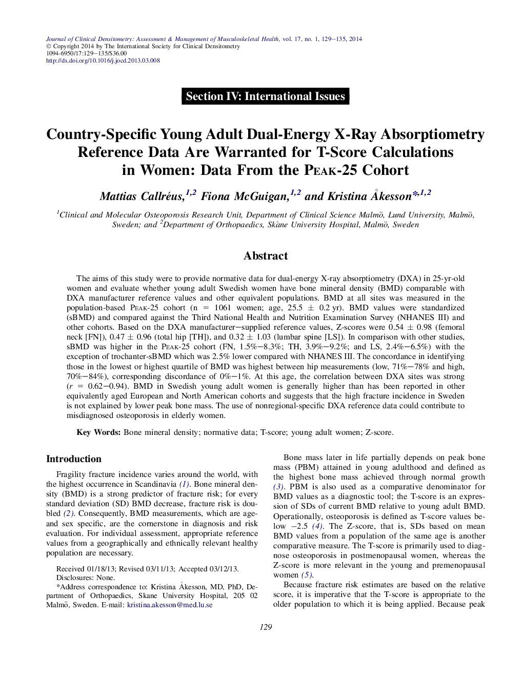 Country-Specific Young Adult Dual-Energy X-Ray Absorptiometry Reference Data Are Warranted for T-Score Calculations in Women: Data From the Peak-25 Cohort