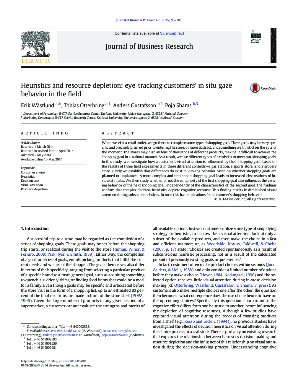 Heuristics and resource depletion: eye-tracking customers’ in situ gaze behavior in the field