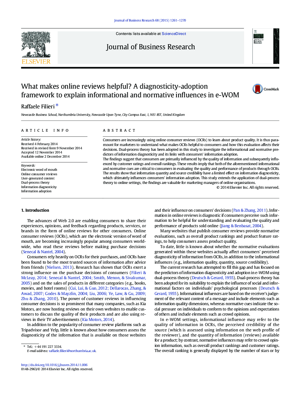 What makes online reviews helpful? A diagnosticity-adoption framework to explain informational and normative influences in e-WOM