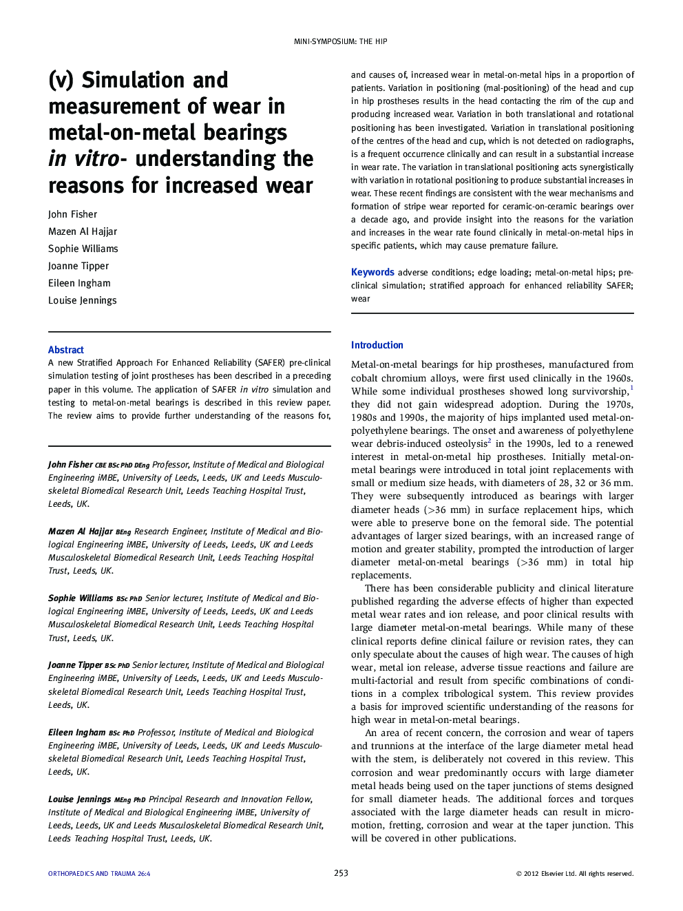 (v) Simulation and measurement of wear in metal-on-metal bearings inÂ vitro- understanding the reasons for increased wear