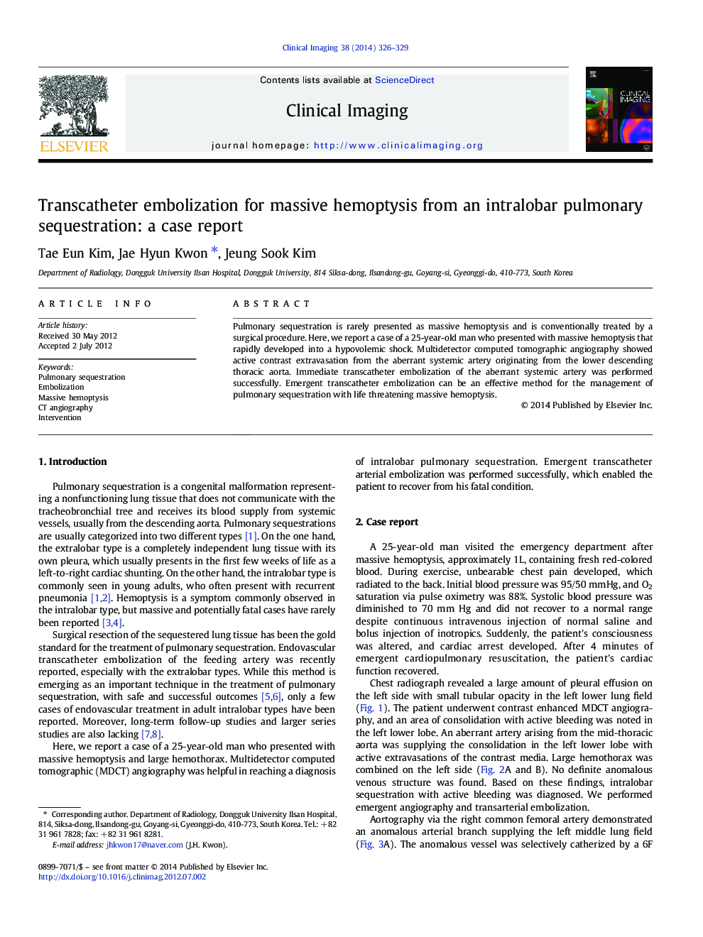 Transcatheter embolization for massive hemoptysis from an intralobar pulmonary sequestration: a case report