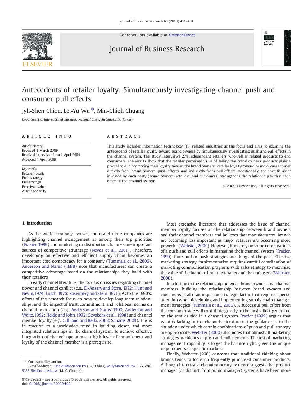 Antecedents of retailer loyalty: Simultaneously investigating channel push and consumer pull effects