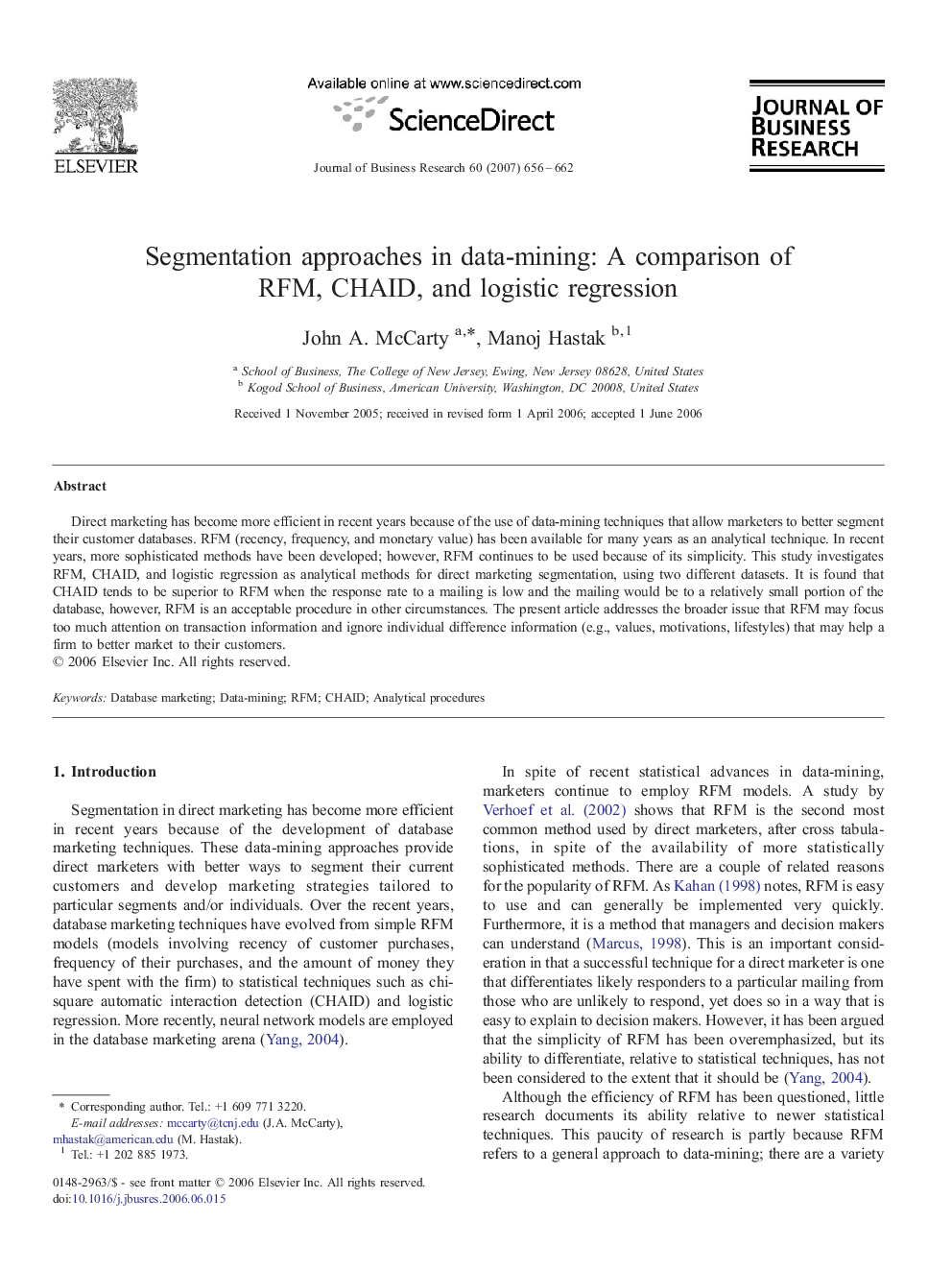 Segmentation approaches in data-mining: A comparison of RFM, CHAID, and logistic regression