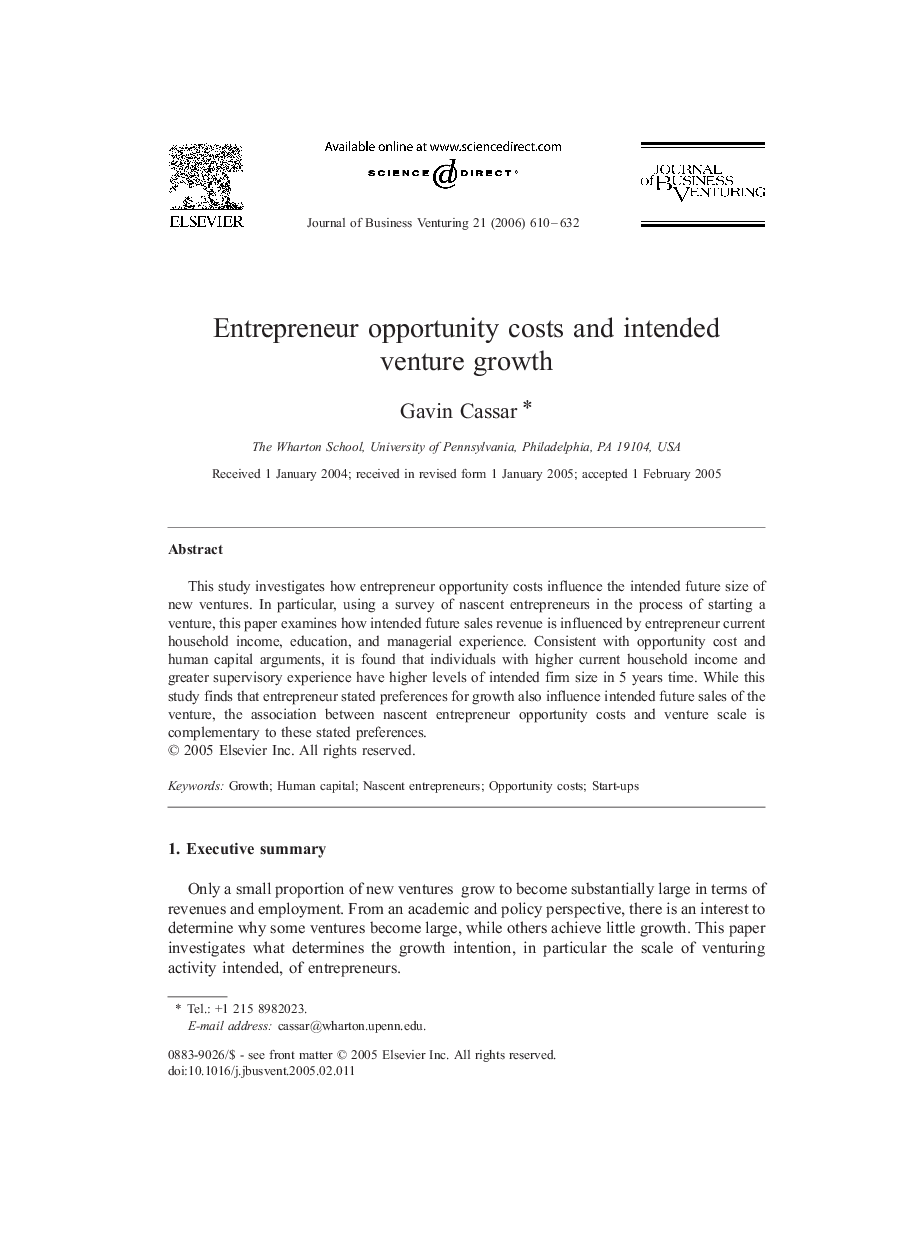 Entrepreneur opportunity costs and intended venture growth