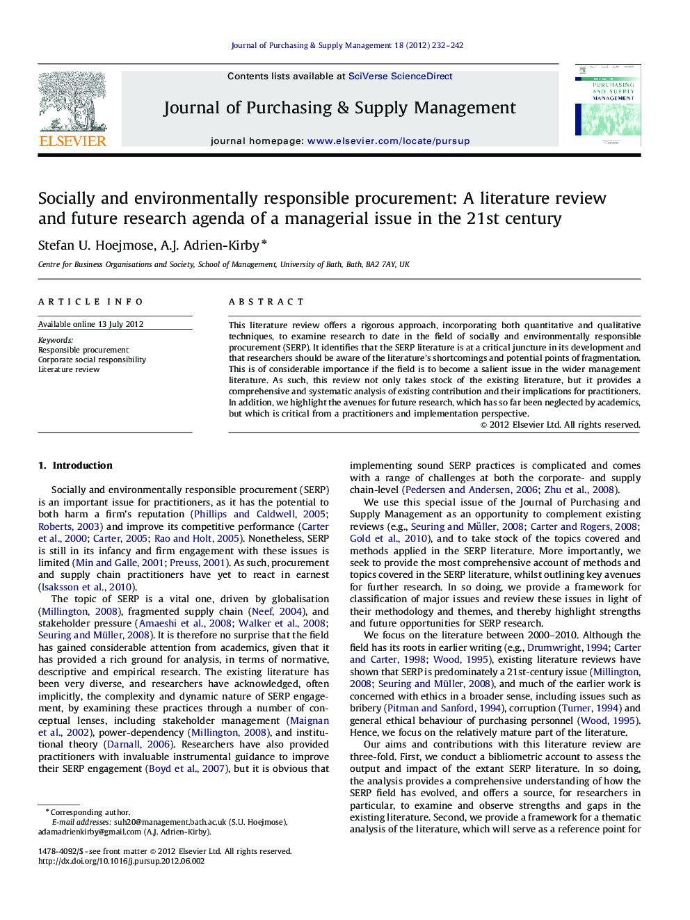 Socially and environmentally responsible procurement: A literature review and future research agenda of a managerial issue in the 21st century