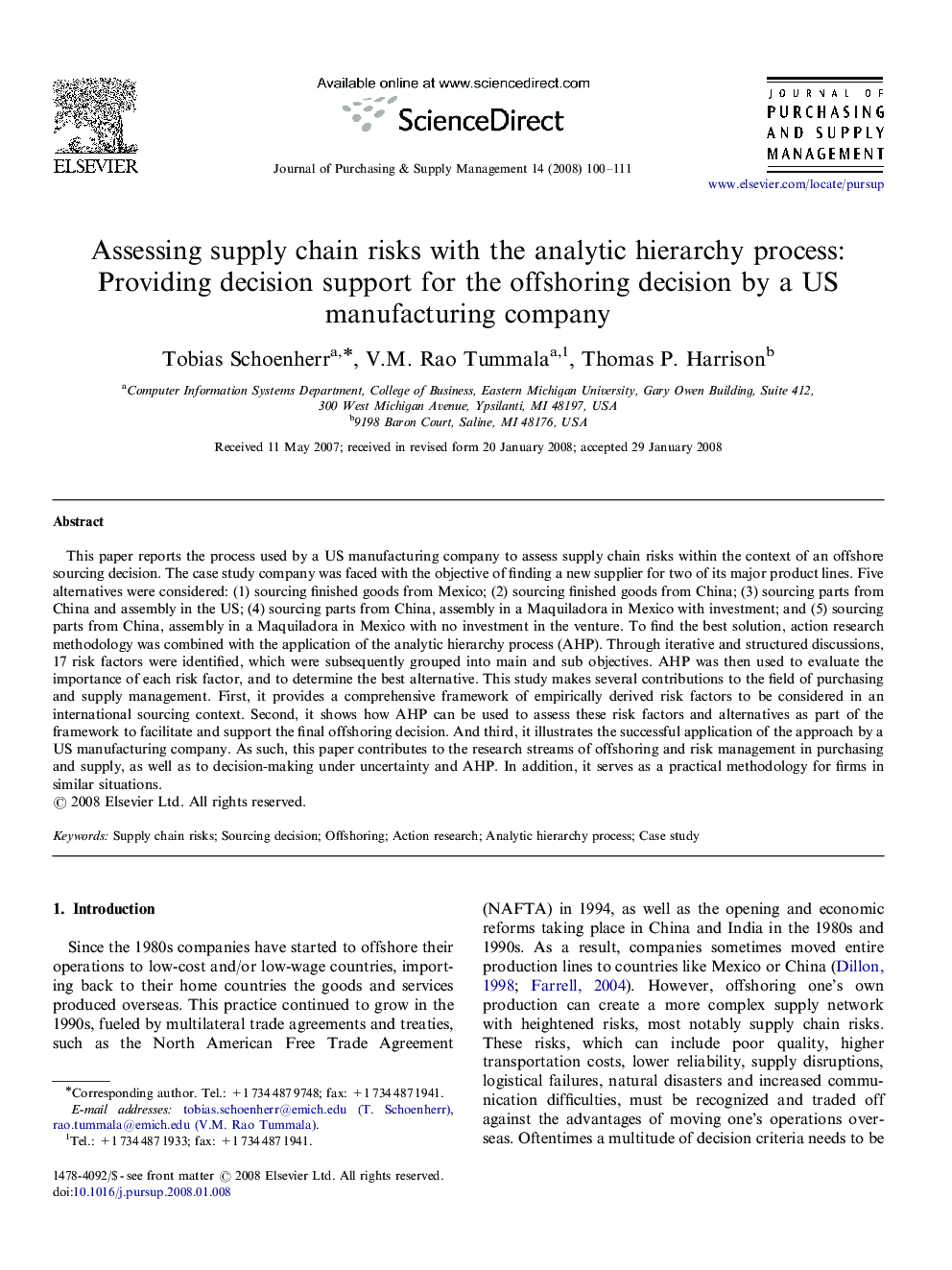 Assessing supply chain risks with the analytic hierarchy process: Providing decision support for the offshoring decision by a US manufacturing company