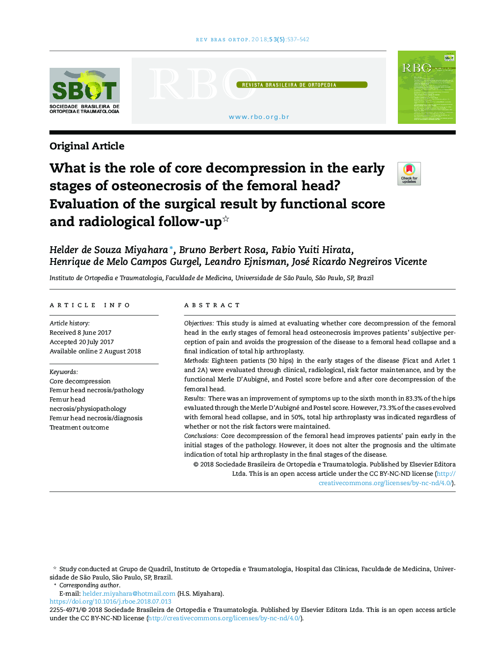 What is the role of core decompression in the early stages of osteonecrosis of the femoral head? Evaluation of the surgical result by functional score and radiological follow-up